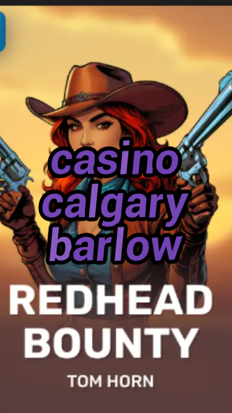 casino calgary barlow-w4cy2mdjlx2bf.com
